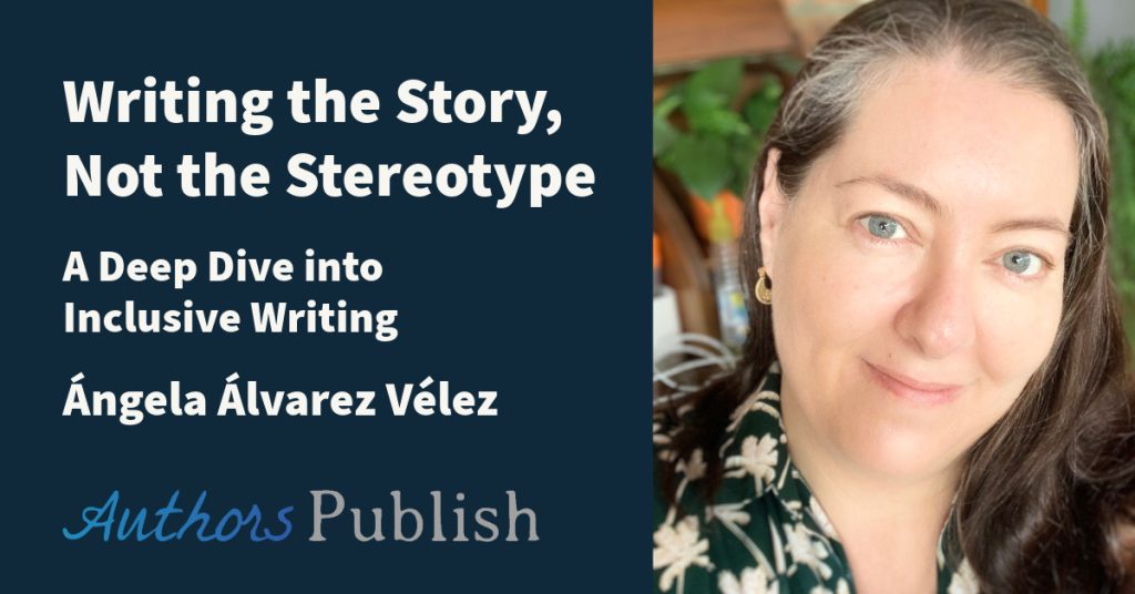 Free Talk: Practical Tools to Help You Write Layered Stories, Not Stereotypes